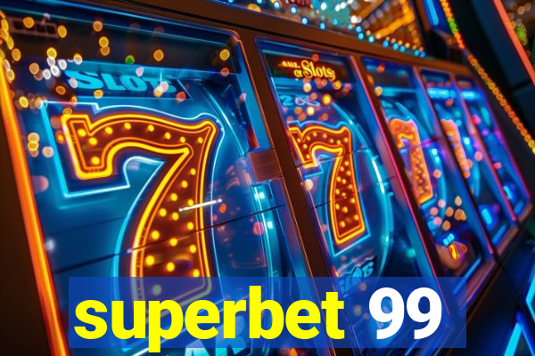 superbet 99